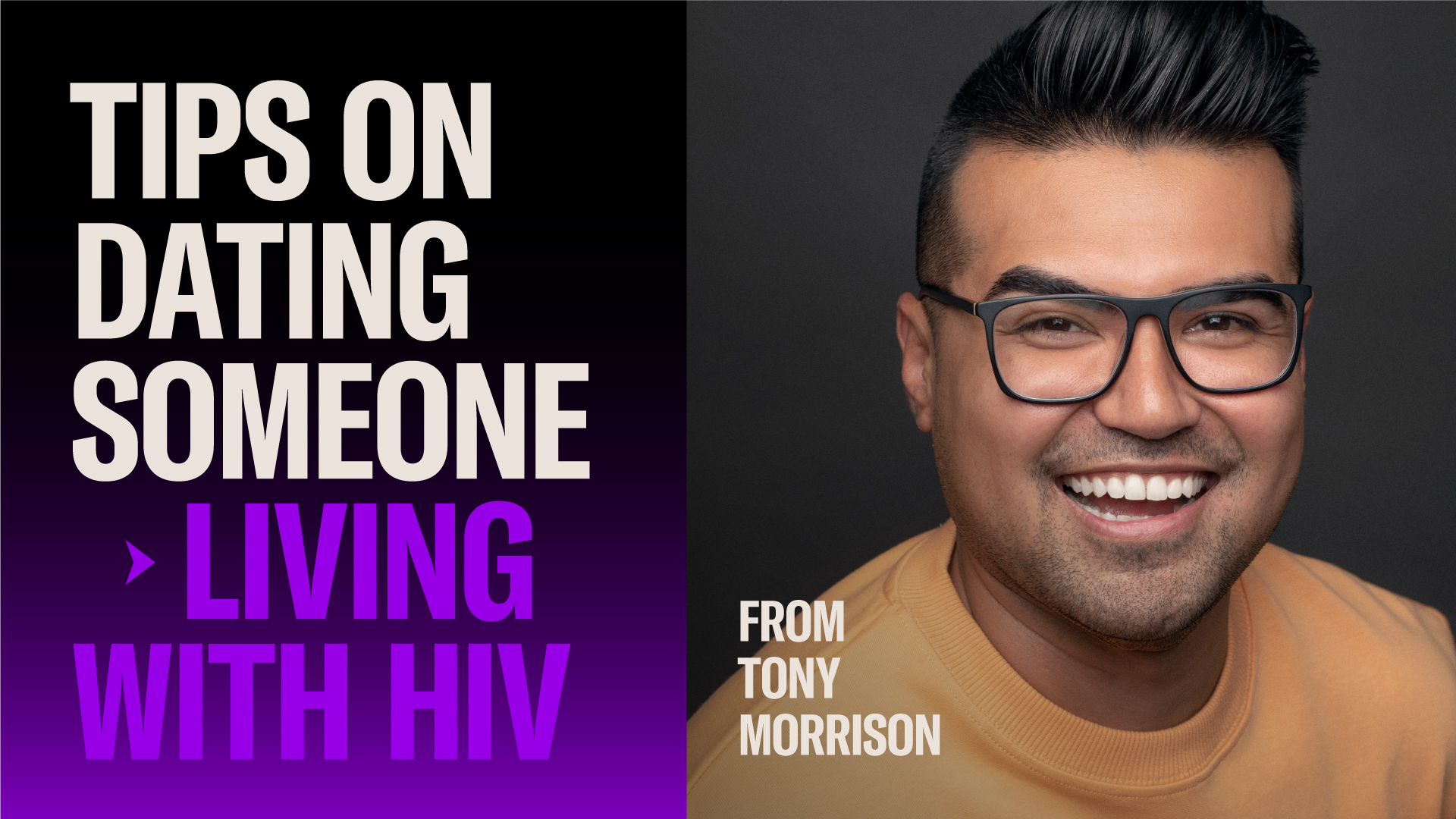 Archer_JustTheTips_DatingSomeoneWithHIV_Tony_01.jpg